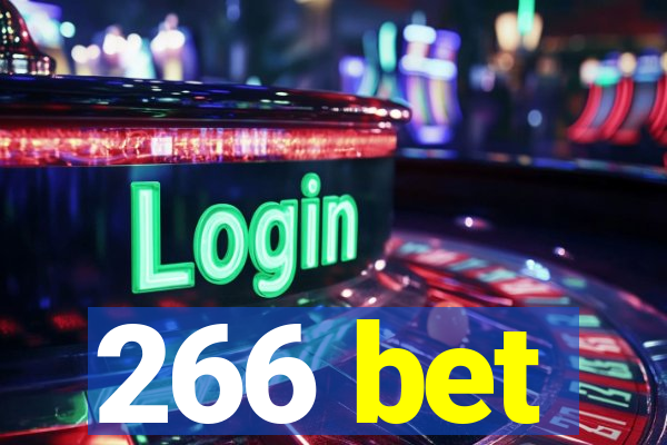 266 bet